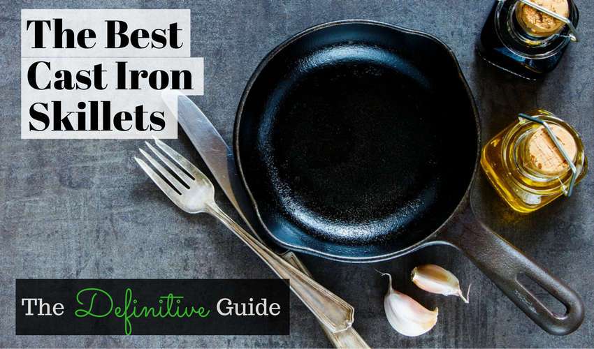 best cast iron skillets